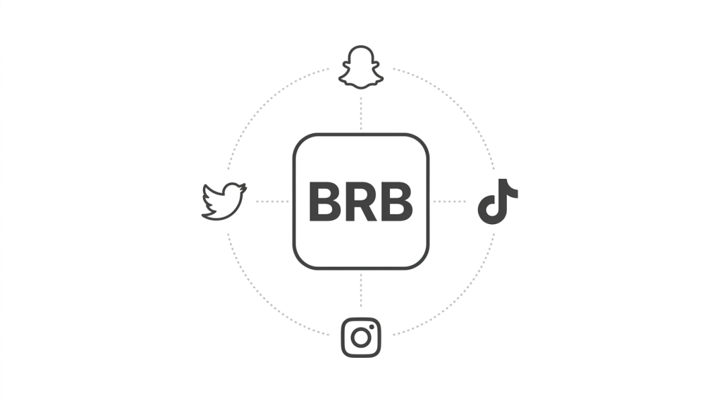 BRB meaning on Snapchat TikTok Instagram and Twitter