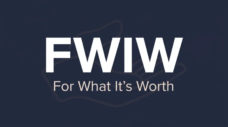 FWIW mean in text