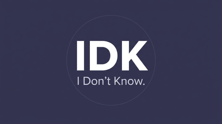 IDK mean in text