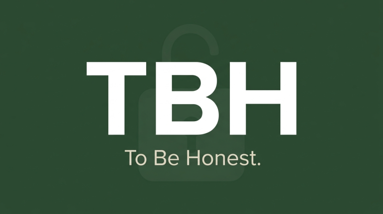 TBH mean in text