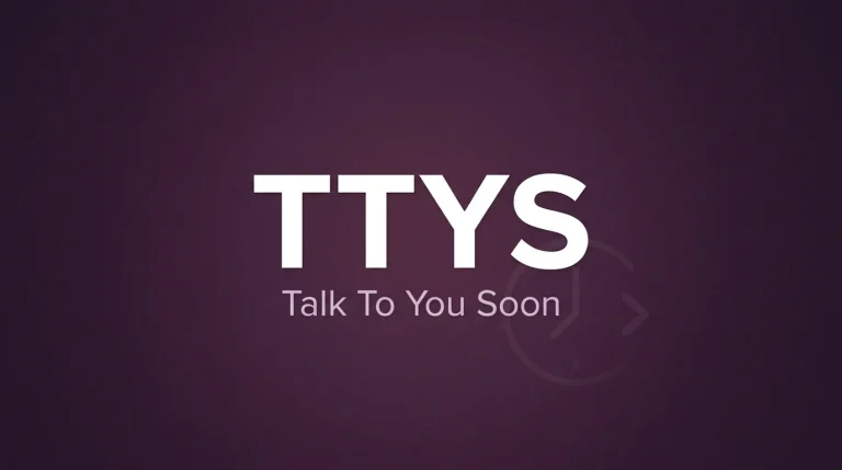What Does TTYS Mean in Text? Full Meaning Explained Simply (2026)