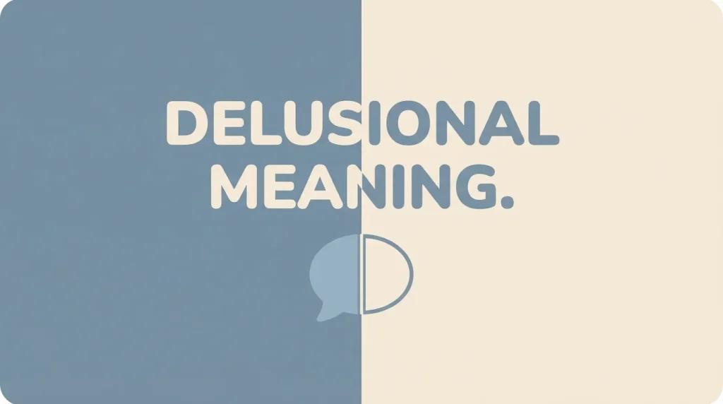 delusional meaning